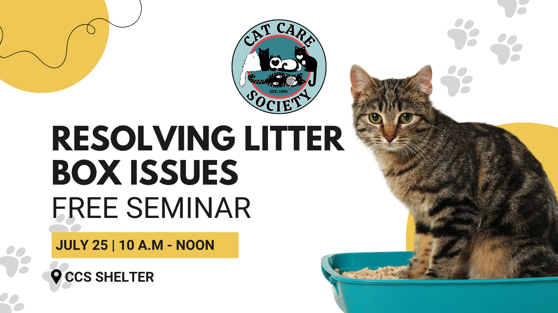 Free Seminar: Resolving Litter Box Issues - Saturday, July 25, 2026 at CCS Shelter - horizontal graphic